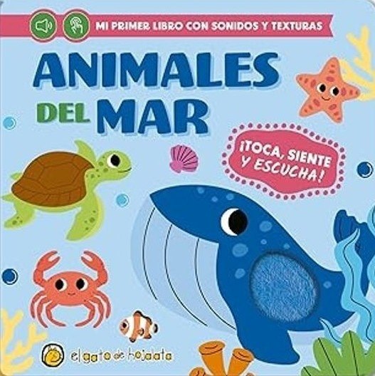 MI PRIMER LIBRO CON SONIDOS Y TEXTURAS- ANIMALES DEL MAR