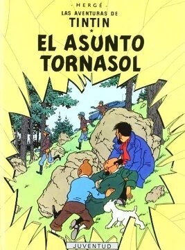 TINTIN - EL ASUNTO TORNASOL