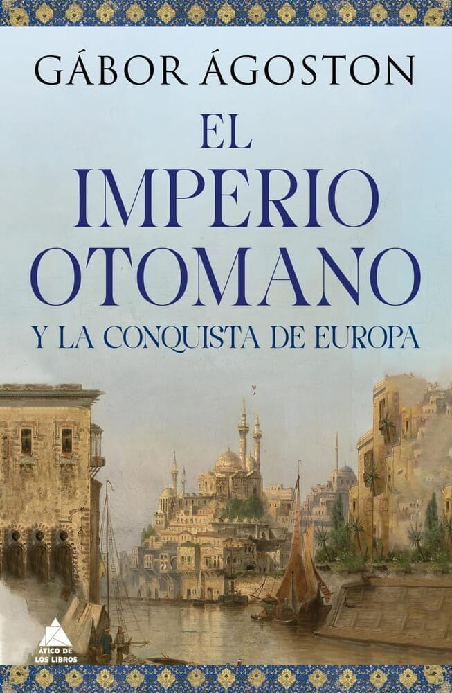 IMPERIO OTOMANO Y LA CONQUISTA DE EUROPA. EL