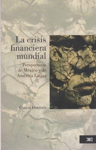 LA CRISIS FINANCIERA MUNDIAL