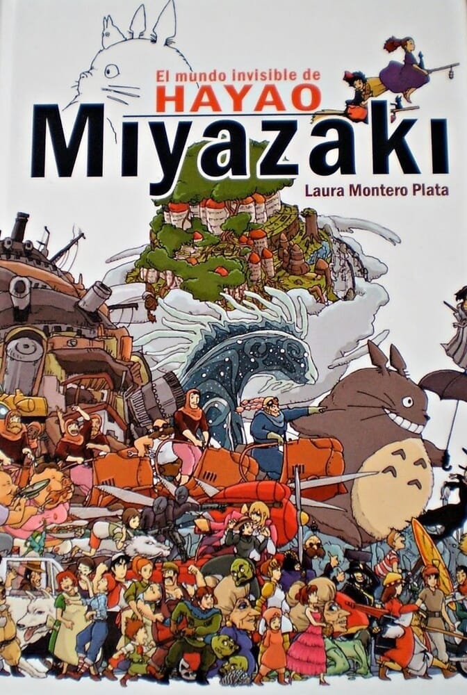 EL MUNDO INVISIBLE DE HAYAO MIYAZAKI