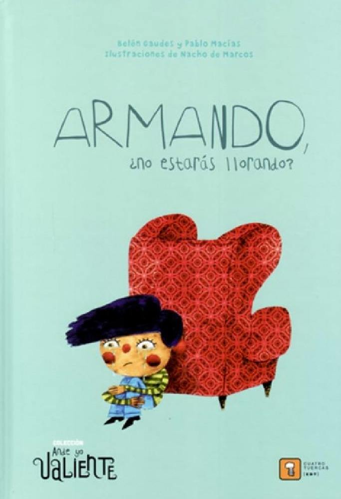ARMANDO, ¿NO ESTARÁS LLORANDO?