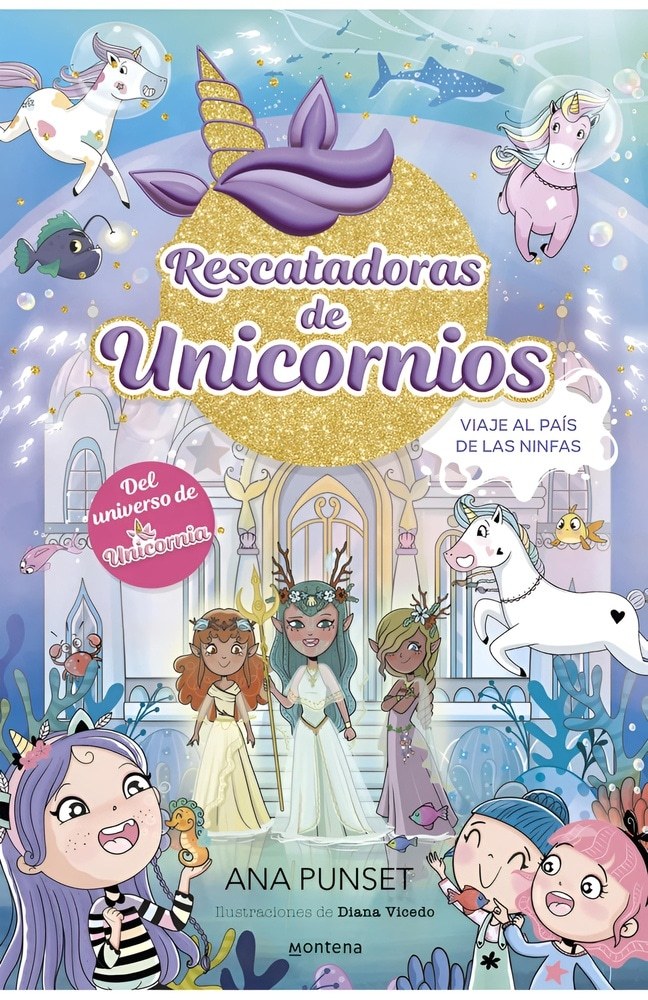 RESCATADORAS DE UNICORNIOS 7 - VIAJE AL PAÍS DE LAS NINFAS