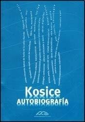 KOSICE AUTOBIOGRAFIA