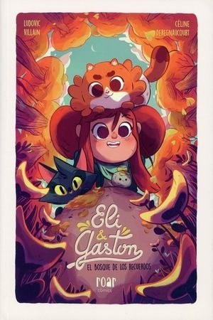 ELI & GASTÓN: EL BOSQUE DE LOS RECUERDOS
