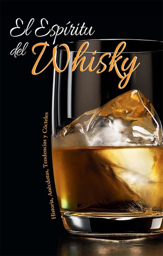 EL ESPIRITU DEL WHISKY