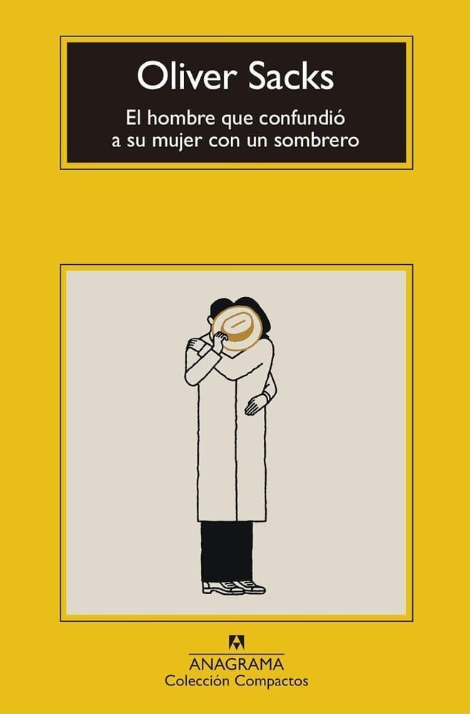 EL HOMBRE QUE CONFUNDIO A SU MUJER CON UN SOMBRERO