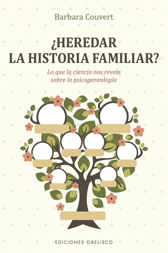 ¿HEREDAR LA HISTORIA FAMILIAR?