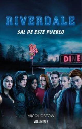 RIVERDALE - SAL DE ESTE PUEBLO