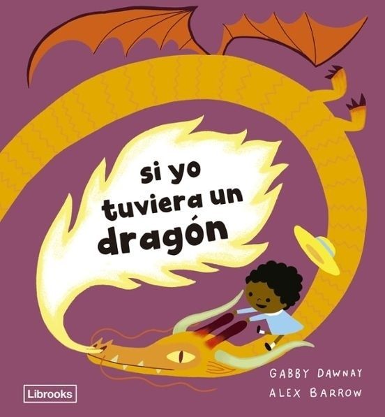 SI YO TUVIERA UN DRAGÓN