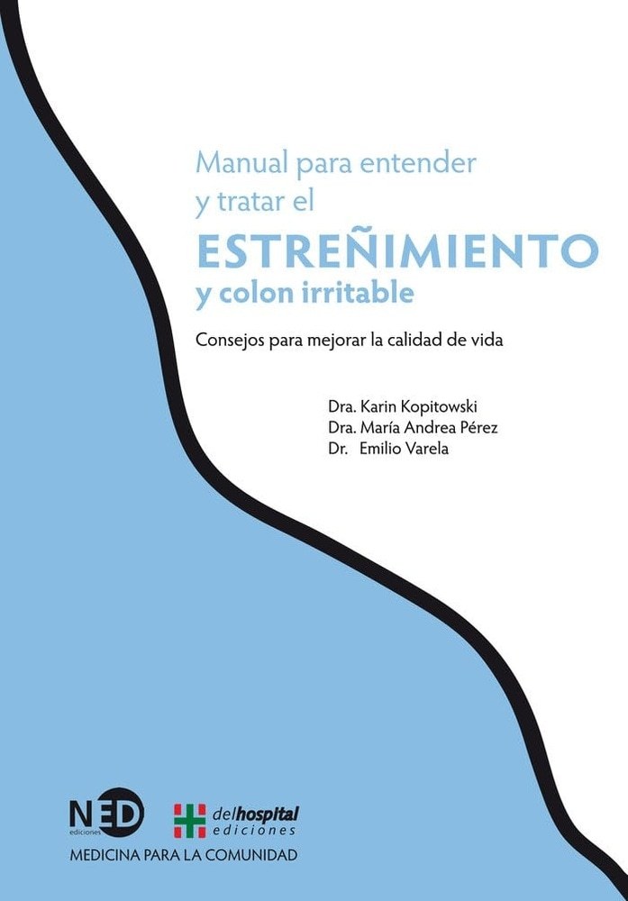 MANUAL PARA ENTENDER Y TRATAR ESTREÑIMIENTOY COLON IRRITABLE