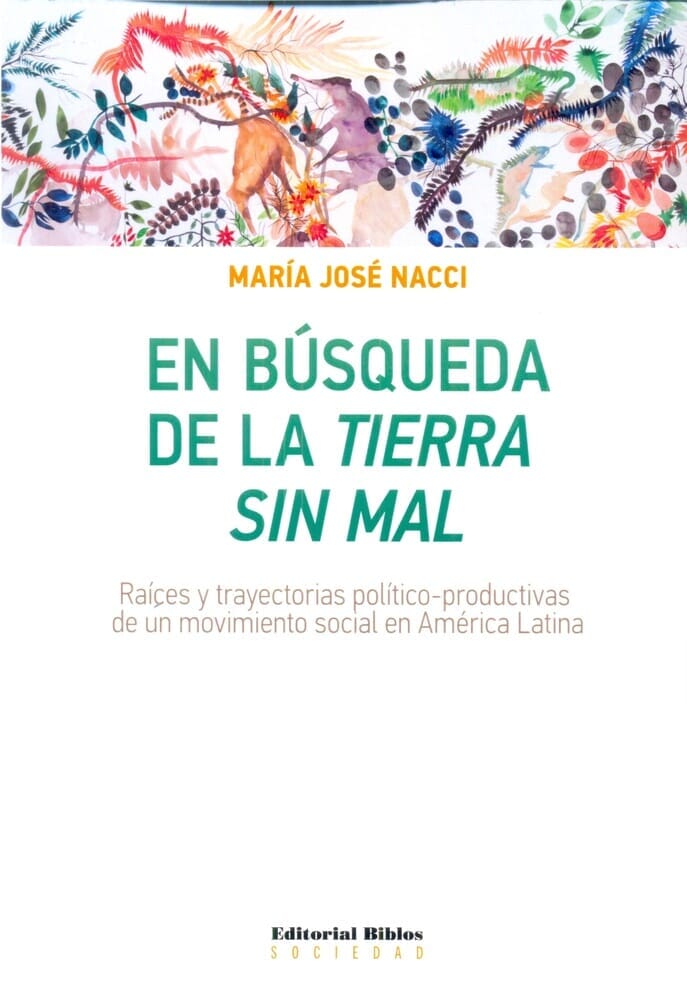 BUSQUEDA DE LA TIERRA SIN MAL, EN