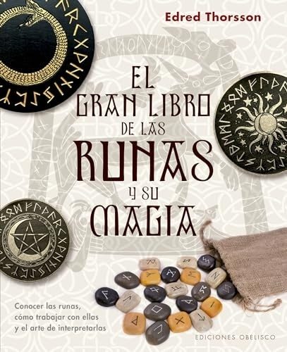 EL GRAN LIBRO DE LAS RUNAS Y SU MAGIA