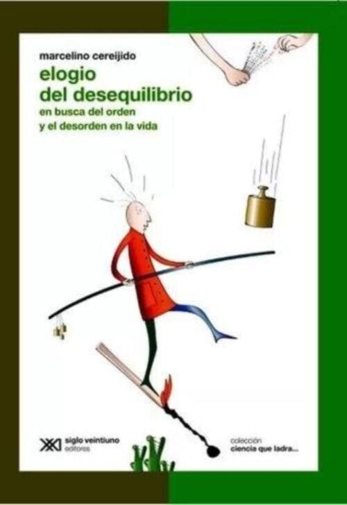 ELOGIO DEL DESEQUILIBRIO