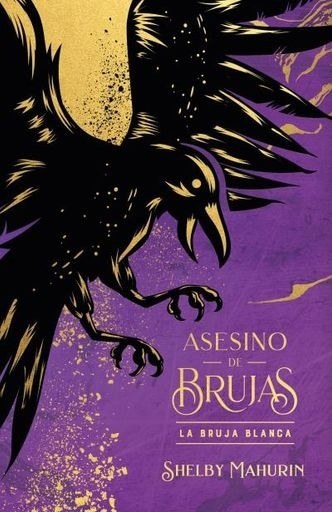 ASESINO DE BRUJAS. LA BRUJA BLANCA (ED. LIMITADA)