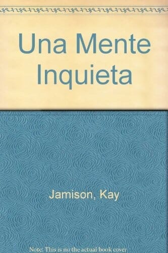 UNA MENTE INQUIETA
