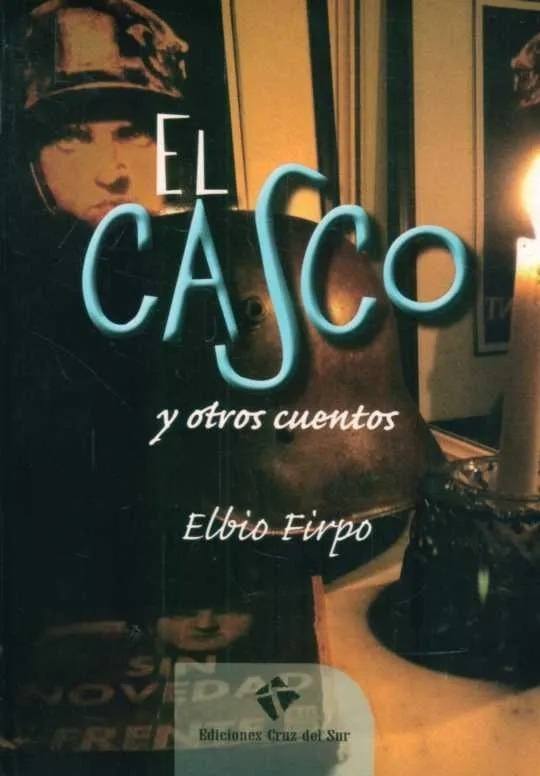 EL CASCO Y OTROS CUENTOS