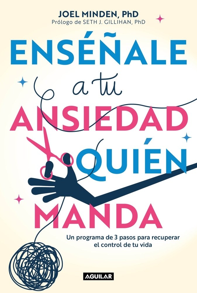 ENSEÑALE A TU ANSIEDAD QUIEN MANDA
