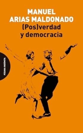 (POS)VERDAD Y DEMOCRACIA