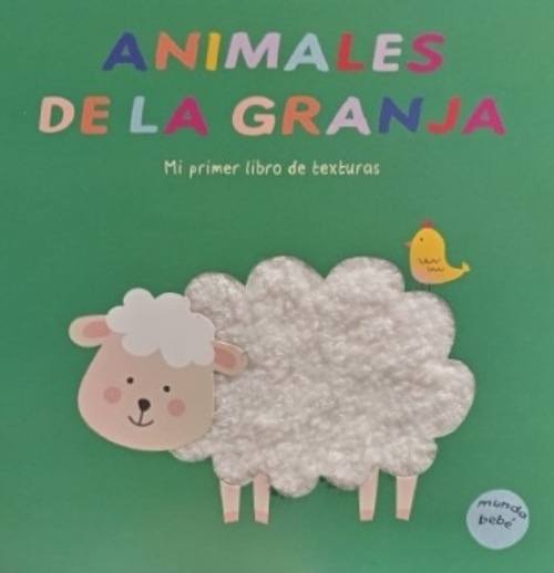 MI PRIMER LIBRO DE TEXTURAS ANIMALES DE LA GRANJA