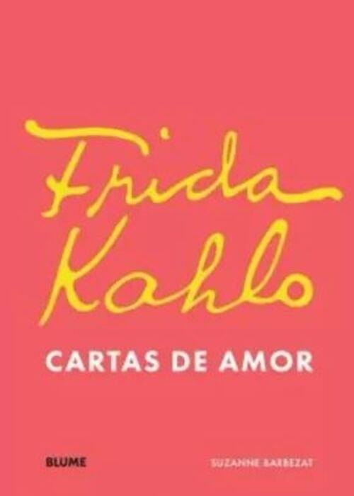 FRIDA KAHLO CARTAS DE AMOR