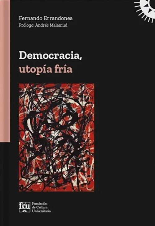 DEMOCRACIA, UTOPÍA FRÍA