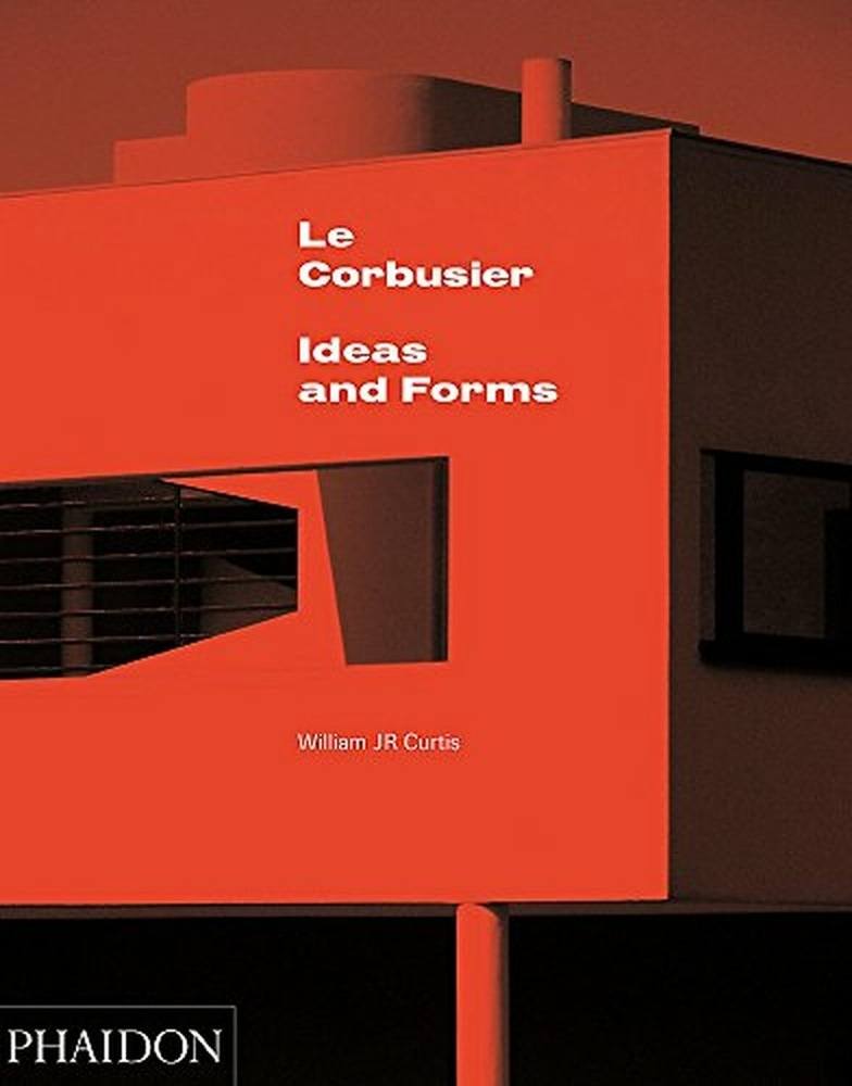 LE CORBUSIER IDEAS AND FORMS