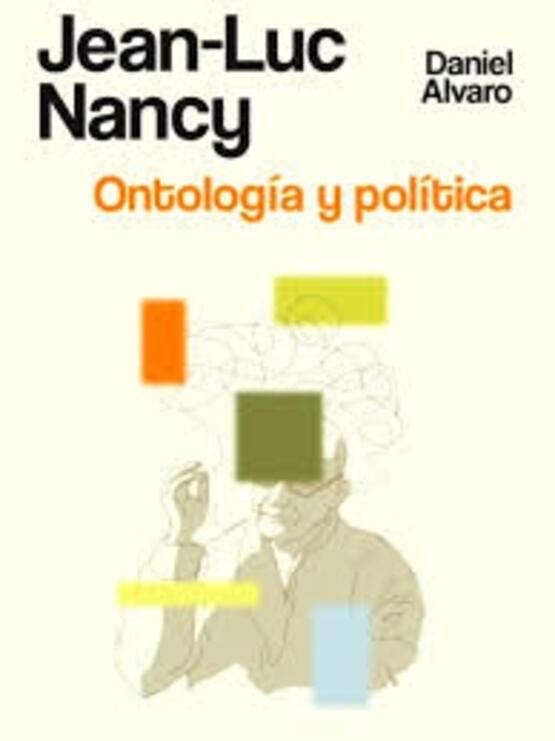 JEAN-LUC NANCY. ONTOLOGÍA Y POLÍTICA