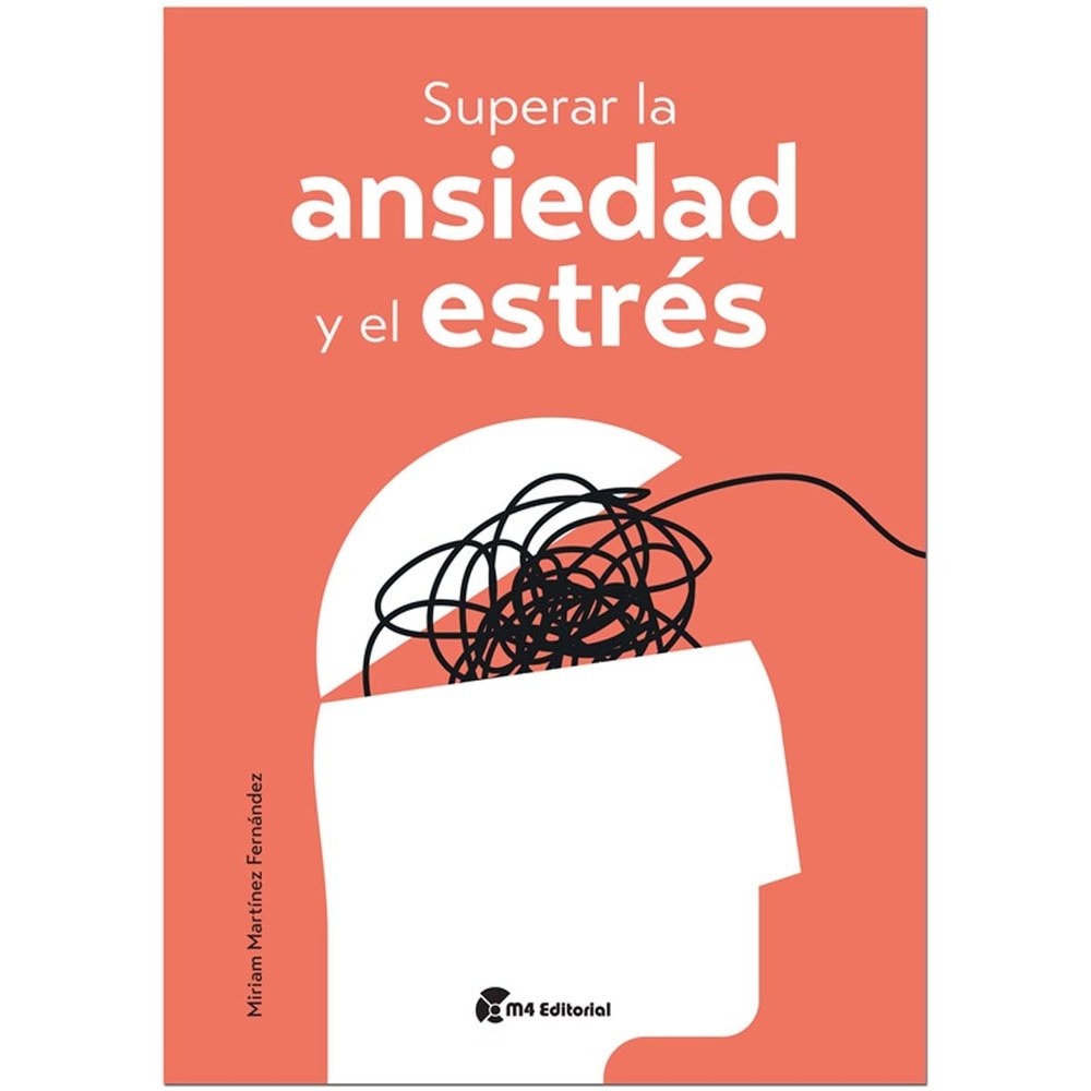 SUPERAR LA ANSIEDAD Y EL ESTRÉS