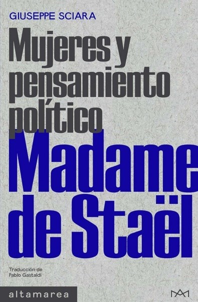 MADAME DE STAËL: MUJERES Y PENSAMIENTO POLÍTICO