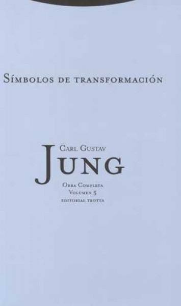 SIMBOLOS DE TRANSFORMACION. OBRA COMPLETA VOLUMEN 5