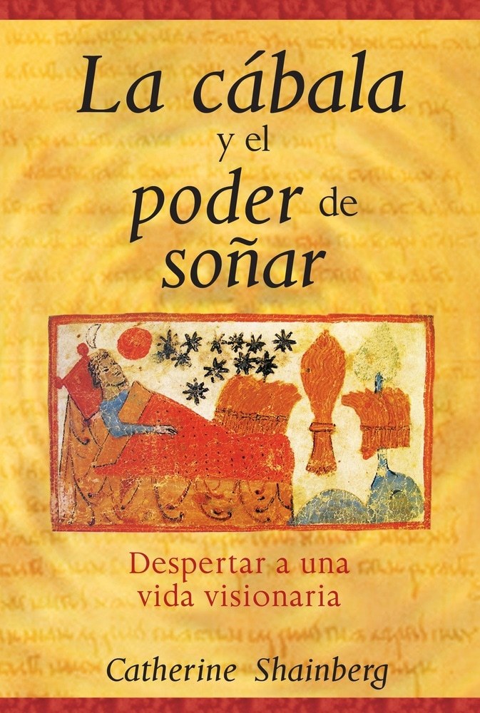 LA CÁBALA Y EL PODER DE SOÑAR