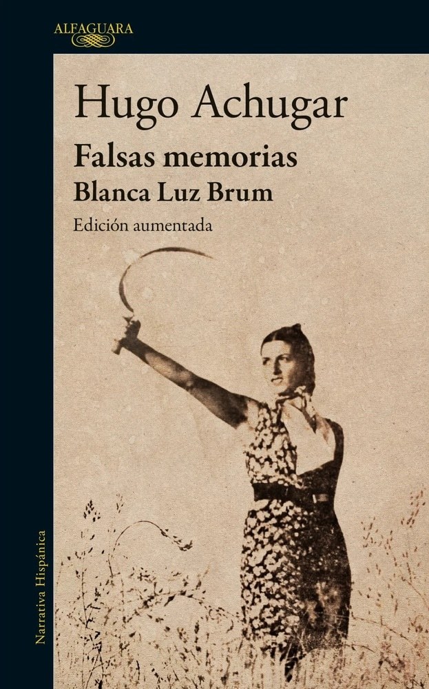 FALSAS MEMORIAS. BLANCA LUZ BRUM