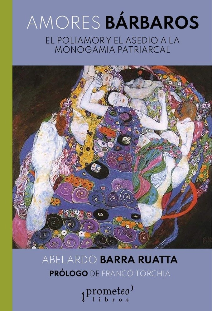 AMORES BARBAROS. EL POLIAMOR Y EL ASEDIO