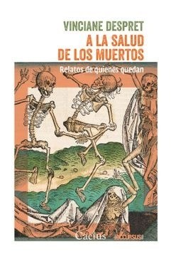 A LA SALUD DE LOS MUERTOS