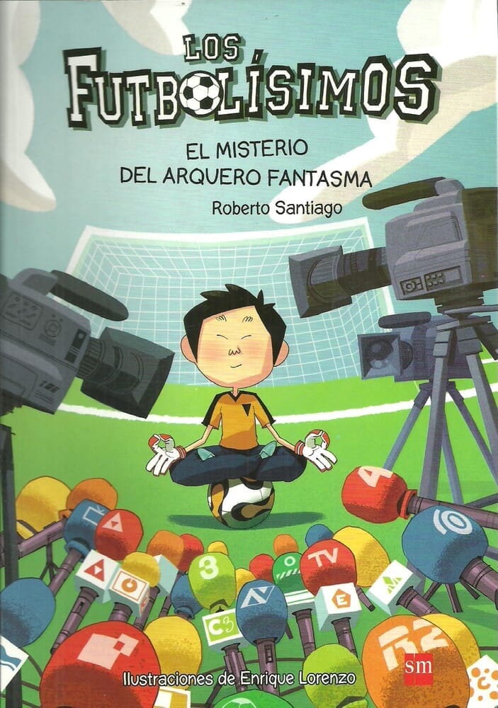 FULBOLISIMOS, LOS. EL MISTERIO DEL ARQUERO FNATASMA