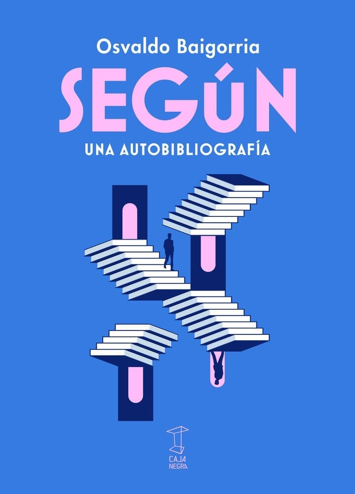 SEGÚN. UNA AUTOBIBLIOGRAFÍA