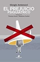 EL PREJUICIO PSIQUIÁTRICO