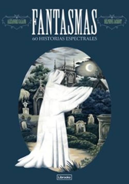 FANTASMAS 60 HISTORIAS ESPECTRALES
