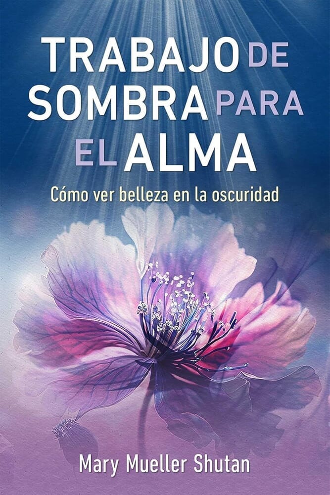 TRABAJO DE SOMBRA PARA EL ALMA