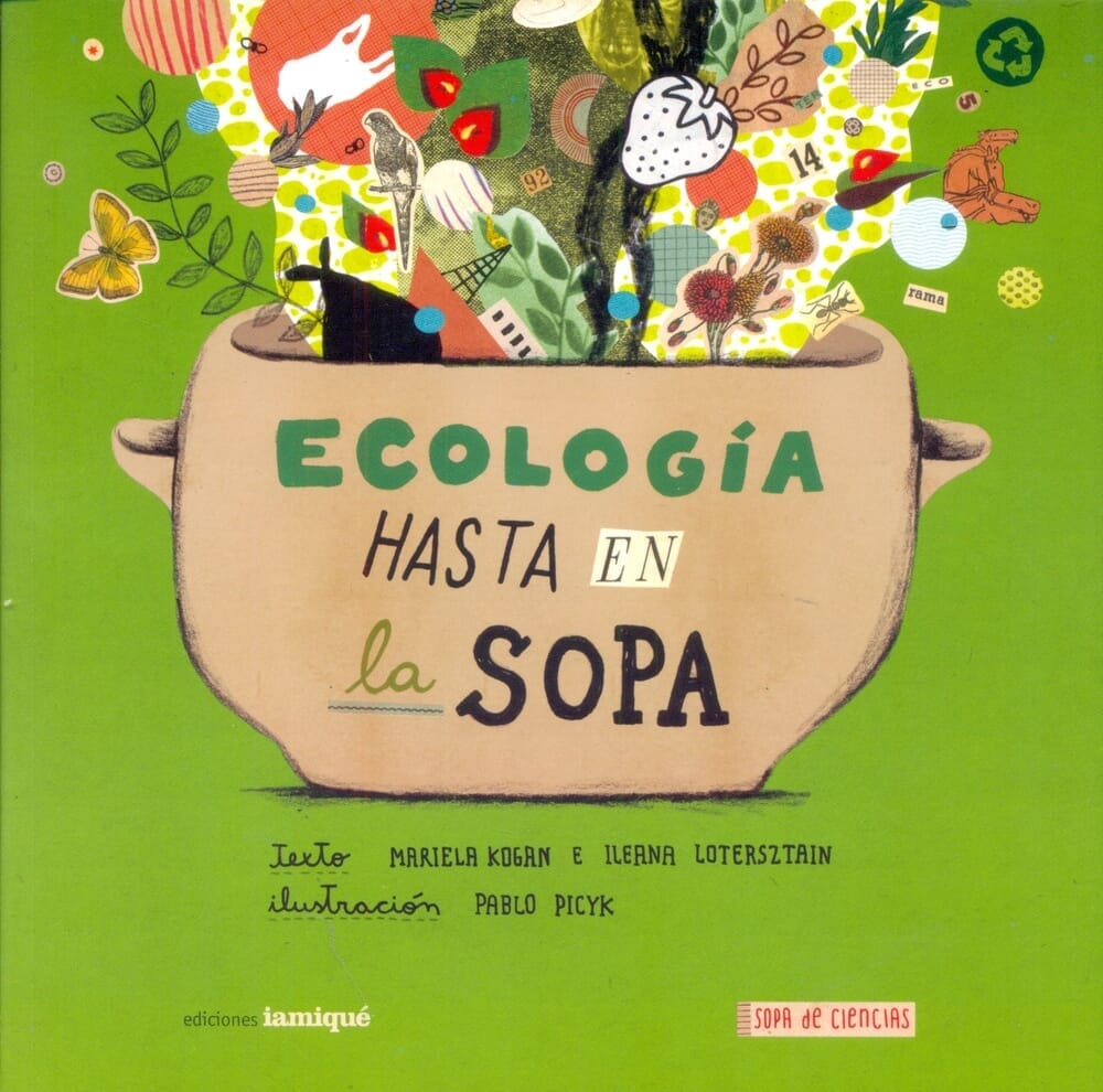 ECOLOGÍA HASTA EN LA SOPA