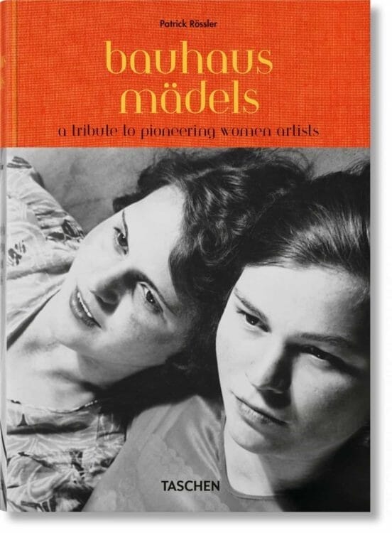 BAUHAUS MADELS. A TRIBUTE TO PIONNERING WOMEN ARTISTS