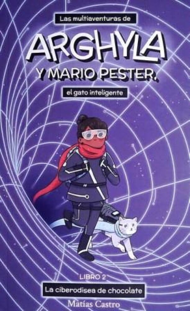 LAS MULTIAVENTURAS DE ARGHYLA Y MARIO PESTER, EL GATO INTELIGENTE