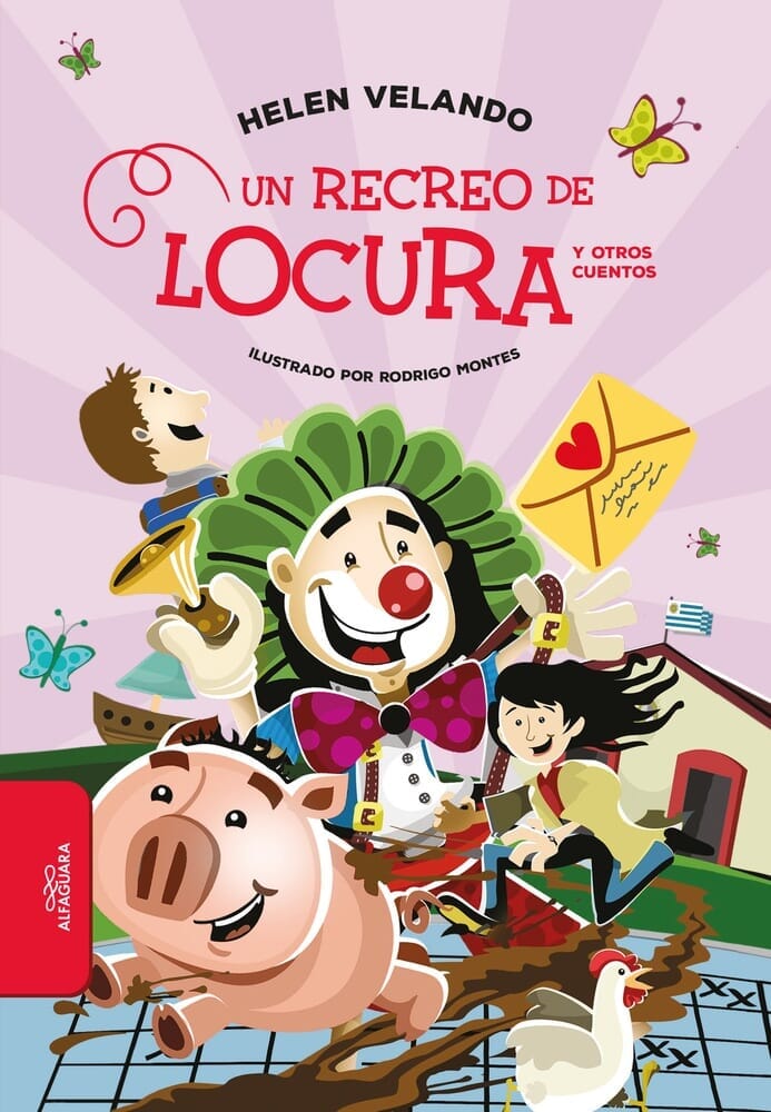 UN RECREO DE LOCURA Y OTROS CUENTOS