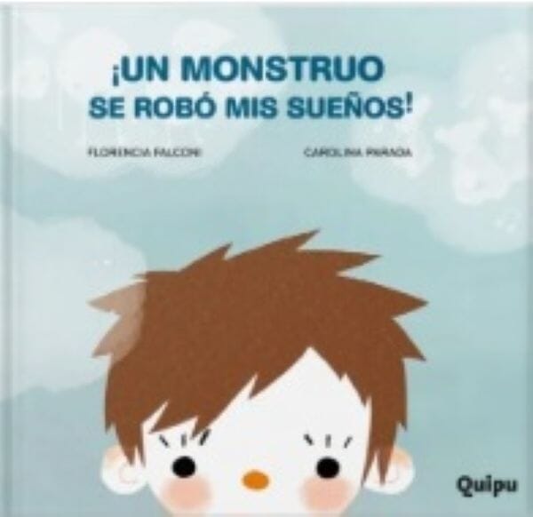 ¡UN MONSTRUO SE ROBÓ MIS SUEÑOS!