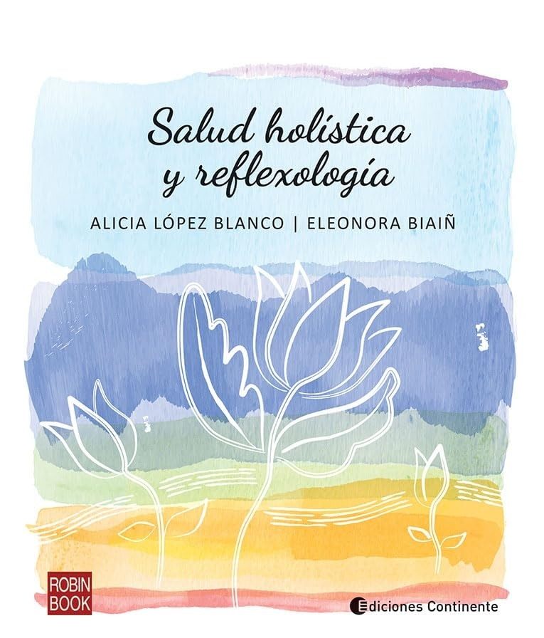 SALUD HOLÍSTICA Y REFLEXOLOGÍA