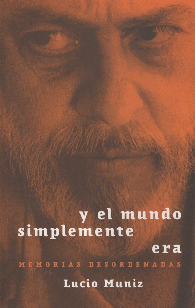 Y EL MUNDO SIMPLEMENTE ERA