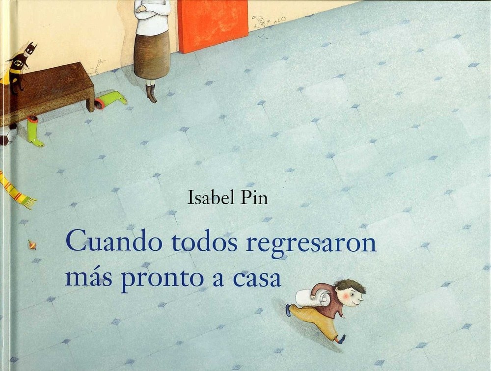 CUANDO TODOS REGRESARON MAS PRONTO A CASA