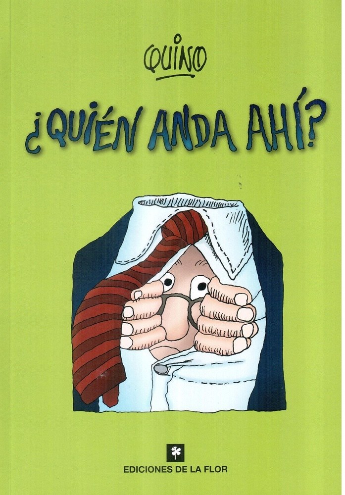 ¿QUIÉN ANDA AHÍ?