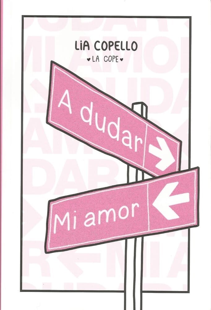 A DUDAR MI AMOR. LA COPE